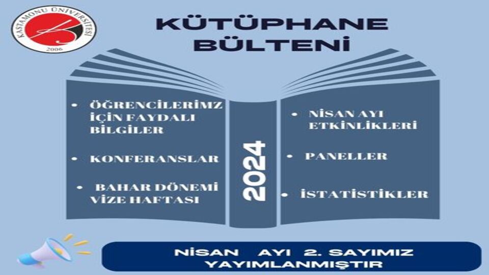 Kastamonu Üniversitesi Kütüphane Bülteni Sayı 2 Nisan 2024