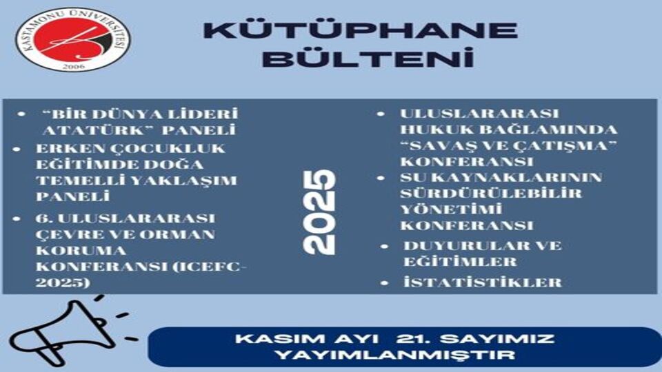 Kastamonu Üniversitesi Kütüphane Bülteni Sayı 21 Kasım 2025
