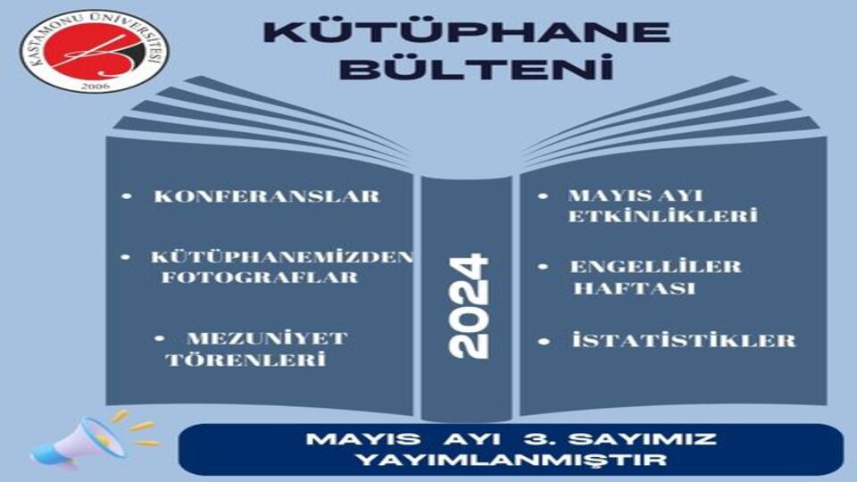 Kastamonu Üniversitesi Kütüphane Bülteni Sayı 3 Mayıs 2024