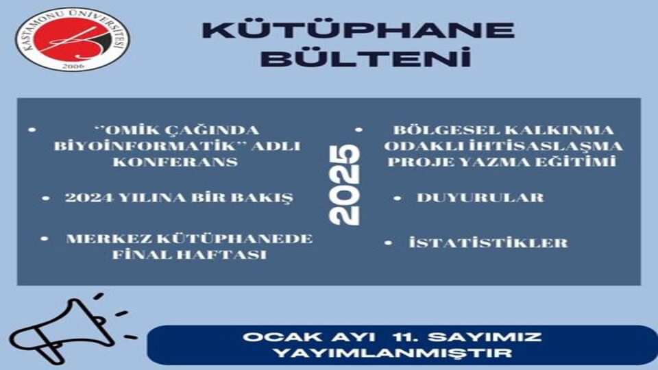 Kastamonu Üniversitesi Kütüphane Bülteni Sayı 11 Ocak 2025