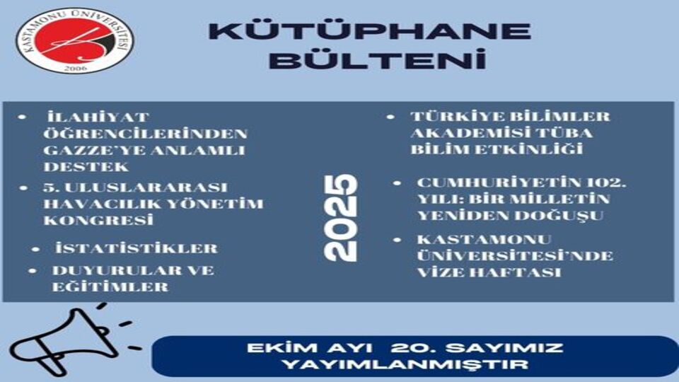 Kastamonu Üniversitesi Kütüphane Bülteni Sayı 20 Ekim 2025