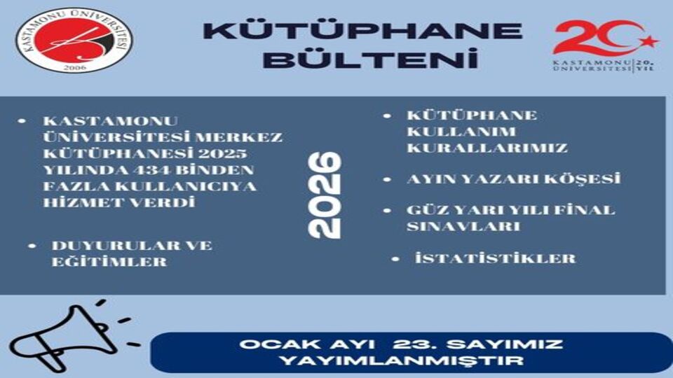 Kastamonu Üniversitesi Kütüphane Bülteni Sayı 23 Ocak 2026