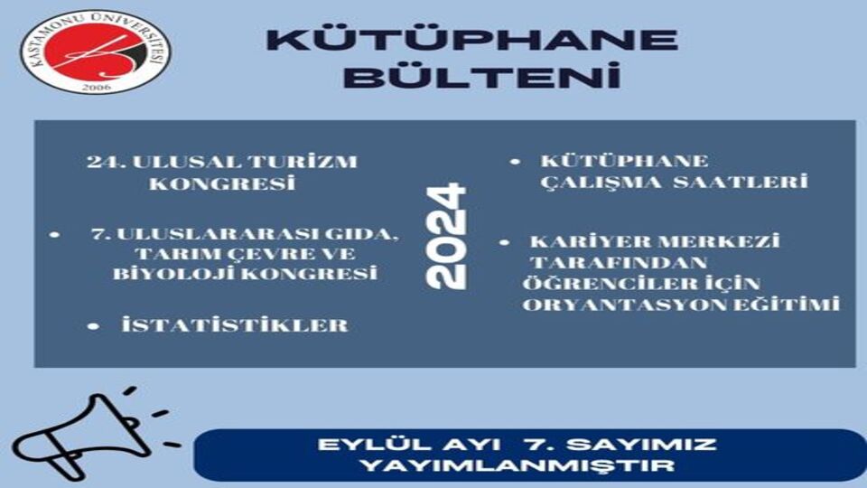 Kastamonu Üniversitesi Kütüphane Bülteni Sayı 7 Eylül 2024